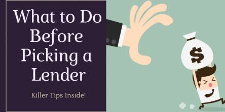 What to do Before Picking A Lender